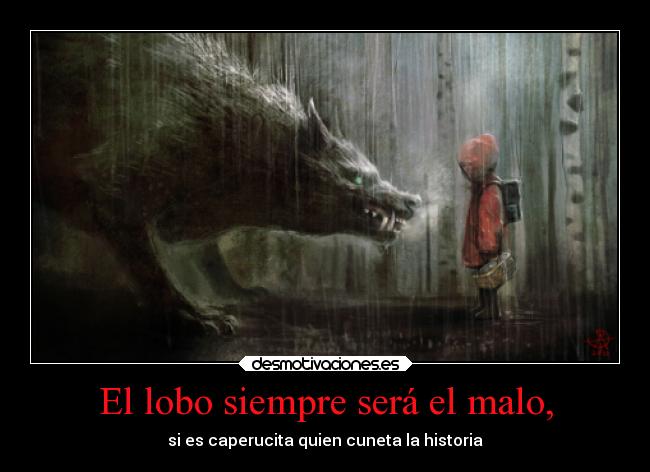 carteles frases lobo siempre sera malo desmotivaciones