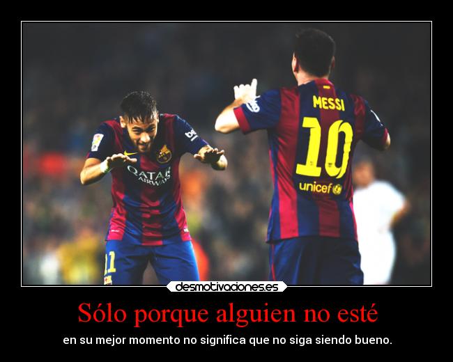 Sólo porque alguien no esté - 