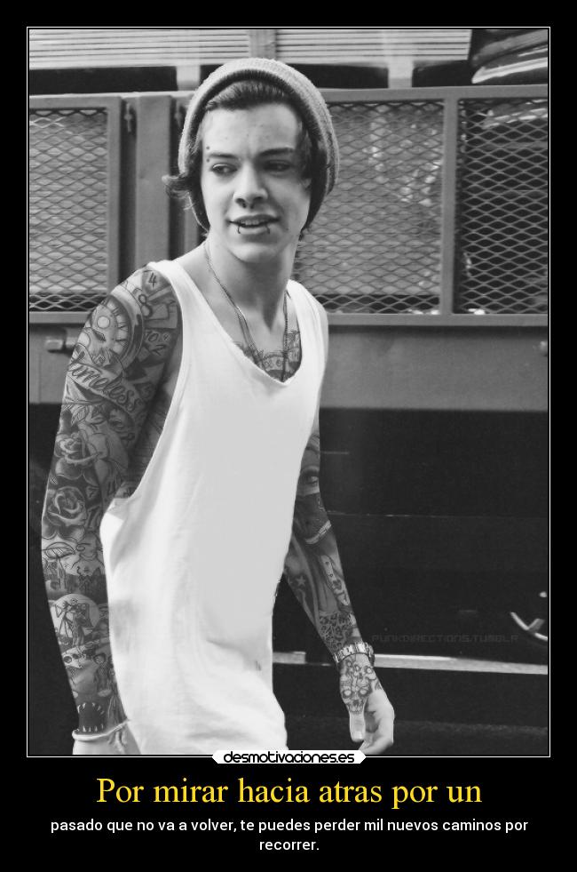 Por mirar hacia atras por un -