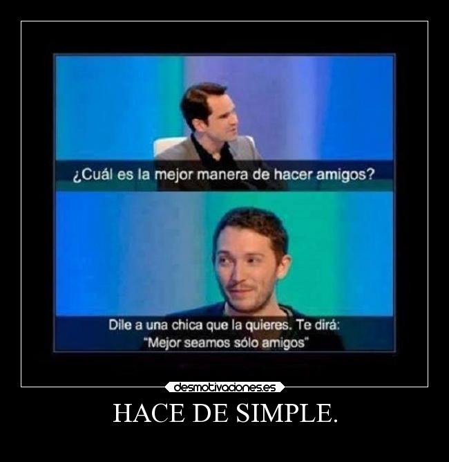 HACE DE SIMPLE. - 