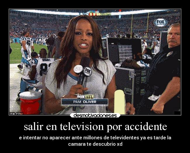 carteles humor camaras filmacion meme policia reportera periodista desmotivaciones