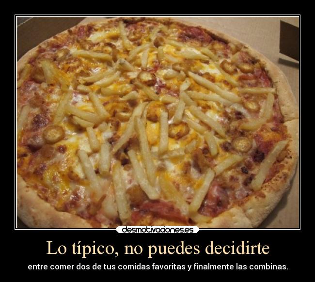 carteles humor comida graciosas tipico combinacion decisiones ojalaqueshueva rilacs desmotivaciones