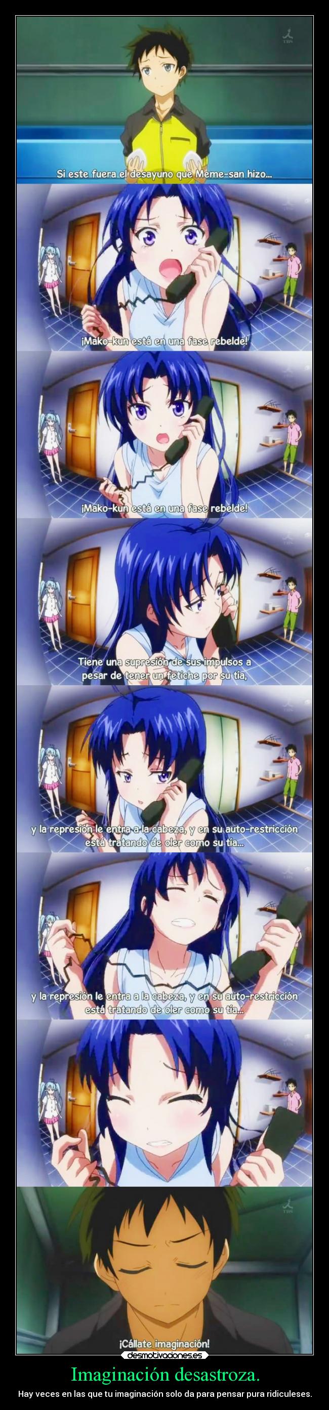 Imaginación desastroza. -