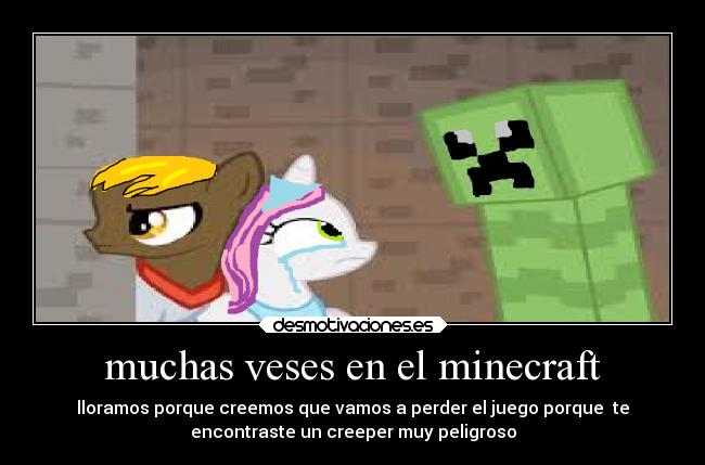muchas veses en el minecraft -