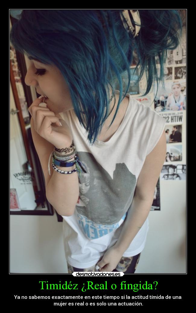 Timidéz ¿Real o fingida? -
