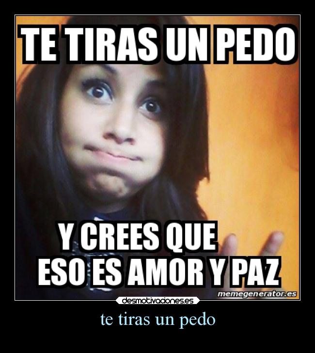 carteles locura memes tiras pedo desmotivaciones