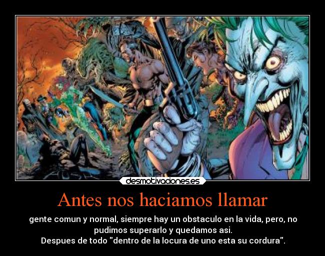 carteles locura vida obstaculo metafora cordura desmotivaciones