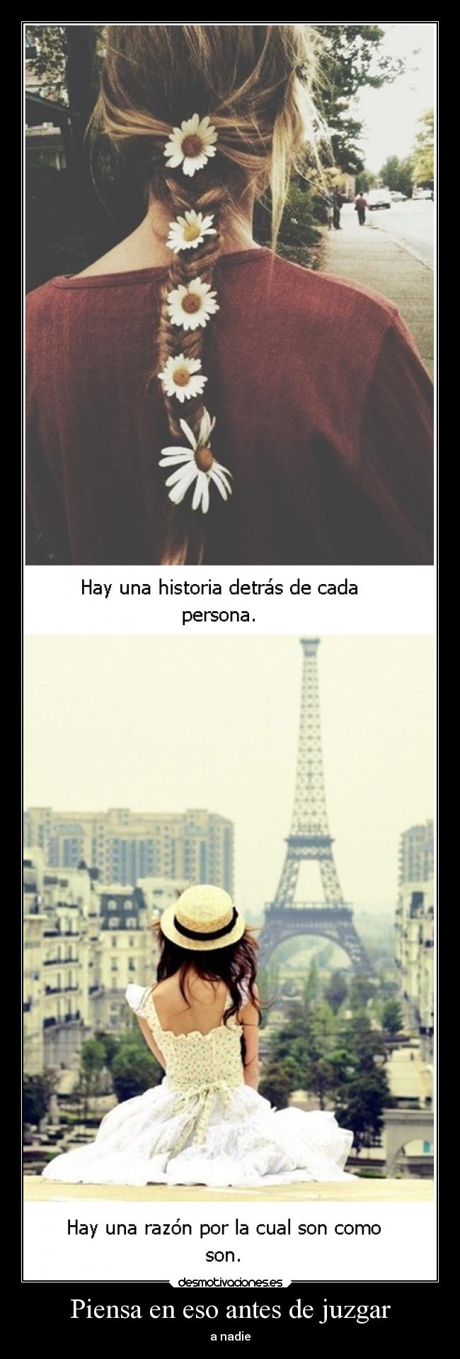 Piensa en eso antes de juzgar - a nadie