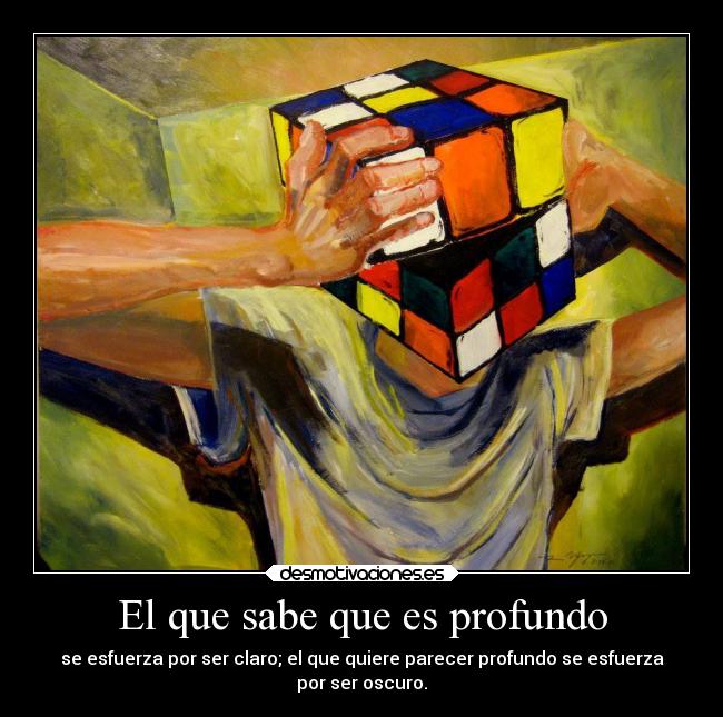 El que sabe que es profundo - 