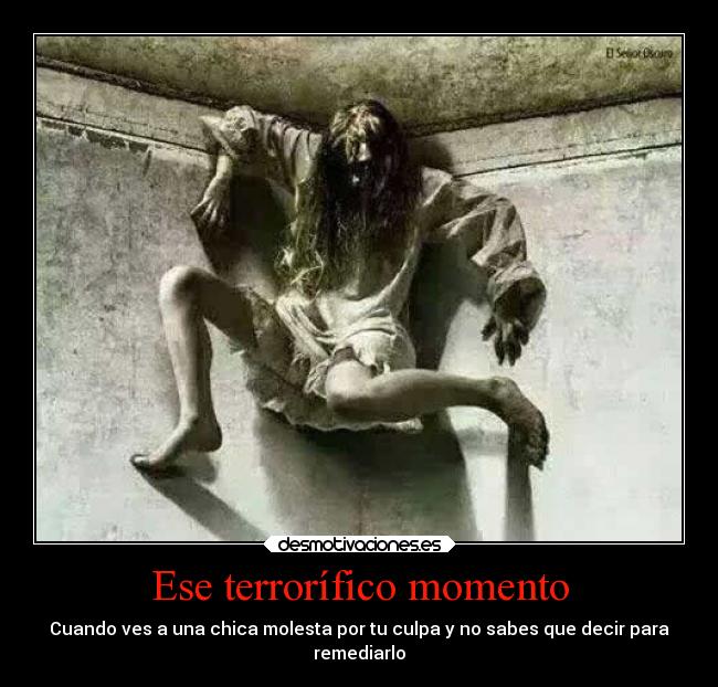 Ese terrorífico momento - 
