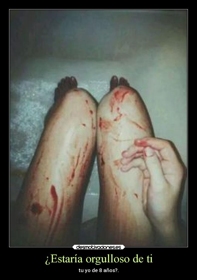 ¿Estaría orgulloso de ti -