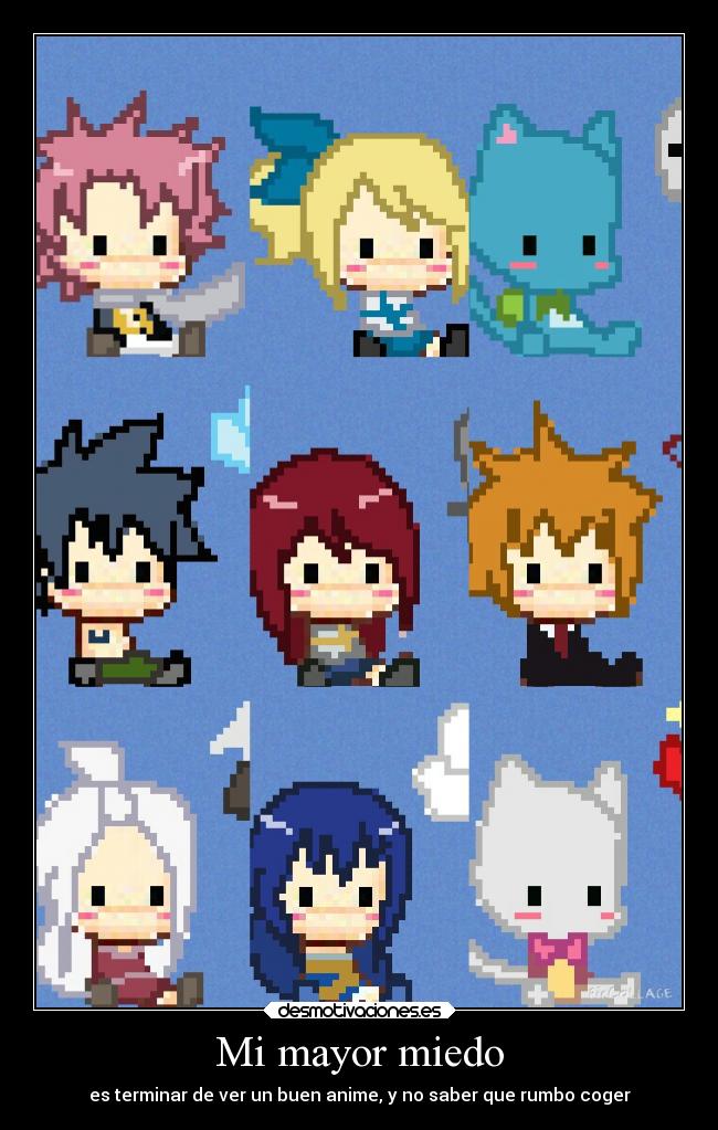 Mi mayor miedo - es terminar de ver un buen anime, y no saber que rumbo coger