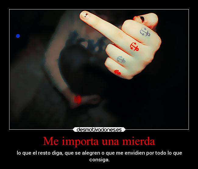 carteles motivaciones enemigo madurar sociedad vida cancionesdesandy sandy78cris atomarporculotodo desmotivaciones