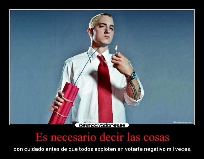 Es necesario decir las cosas -