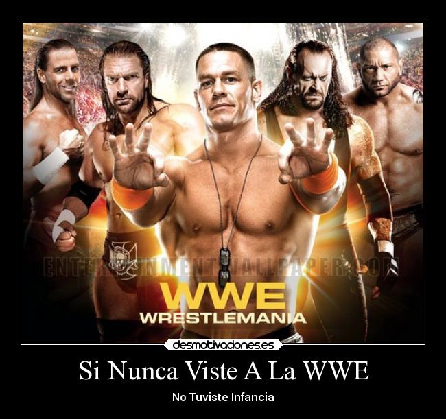 Si Nunca Viste A La WWE -