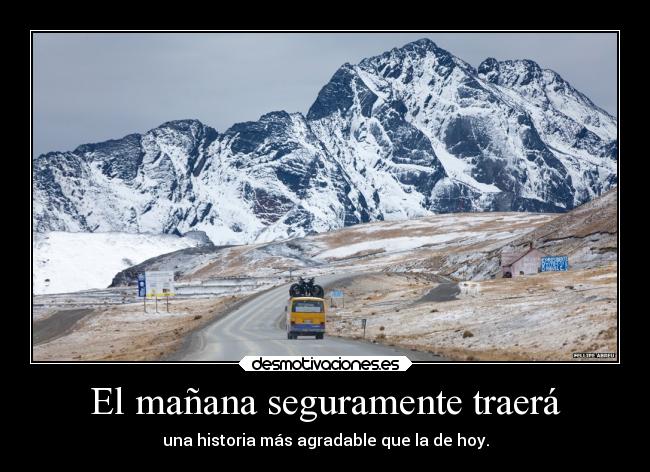 El mañana seguramente traerá -