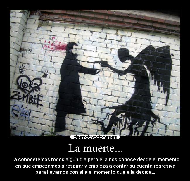 La muerte... -