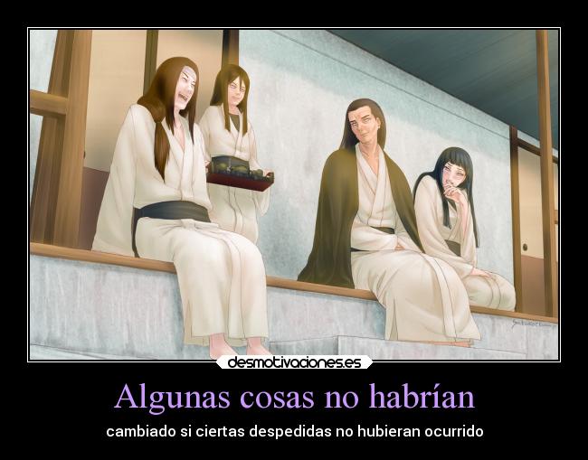 Algunas cosas no habrían -