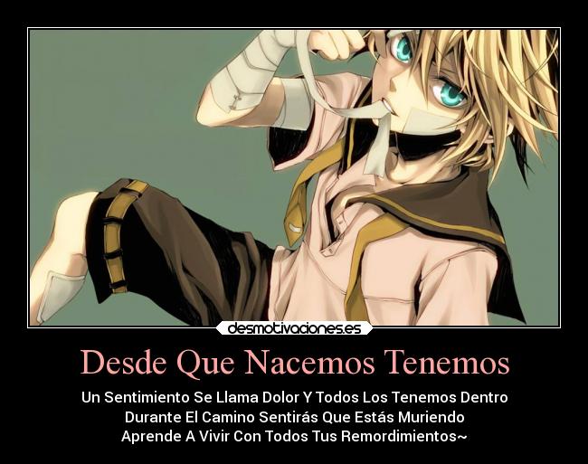 Desde Que Nacemos Tenemos -