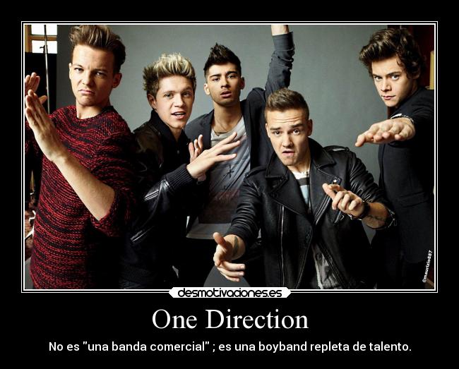 One Direction - No es una banda comercial ; es una boyband repleta de talento.