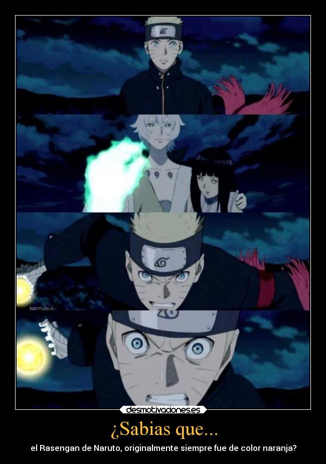 ¿Sabias que... - el Rasengan de Naruto, originalmente siempre fue de color naranja?
