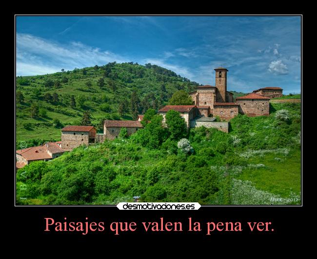 Paisajes que valen la pena ver. - 