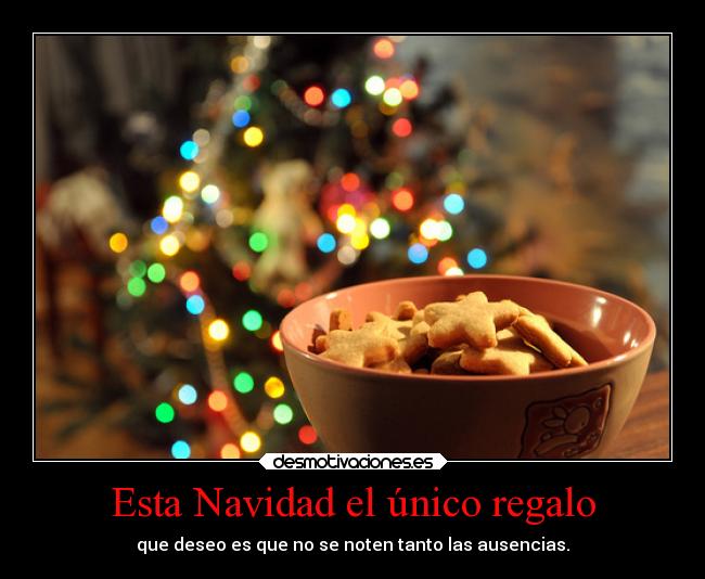 carteles navidad ausencia tristeza navidad desmotivaciones