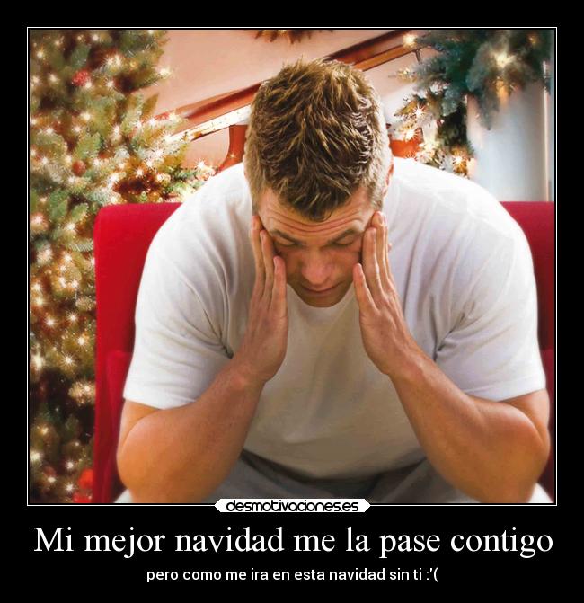 Mi mejor navidad me la pase contigo - 