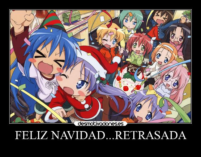FELIZ NAVIDAD...RETRASADA -