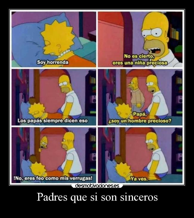 Padres que si son sinceros -
