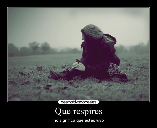 Que respires - 