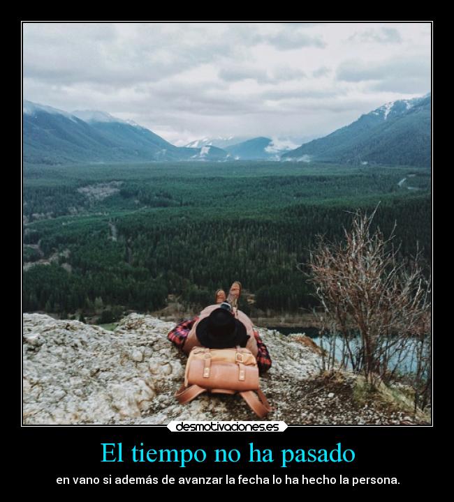 El tiempo no ha pasado -