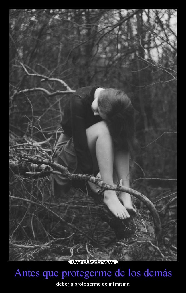 Antes que protegerme de los demás -