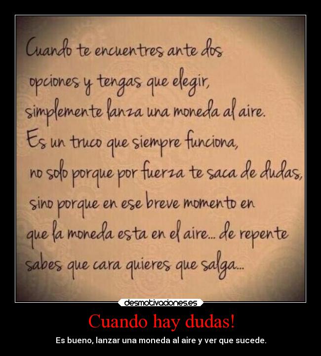 Cuando hay dudas! - 
