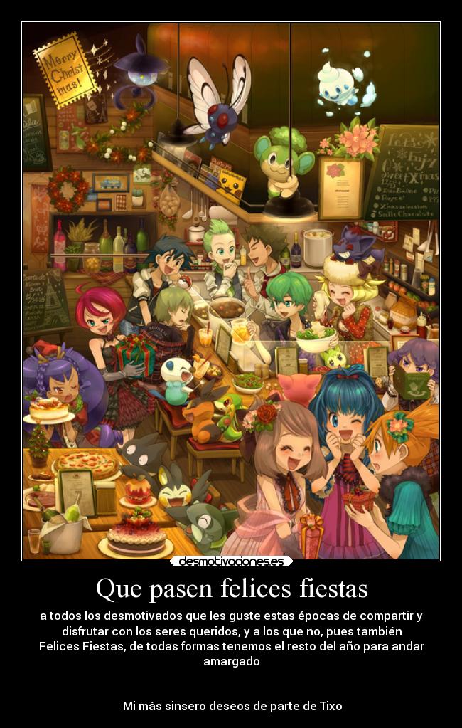 Que pasen felices fiestas -