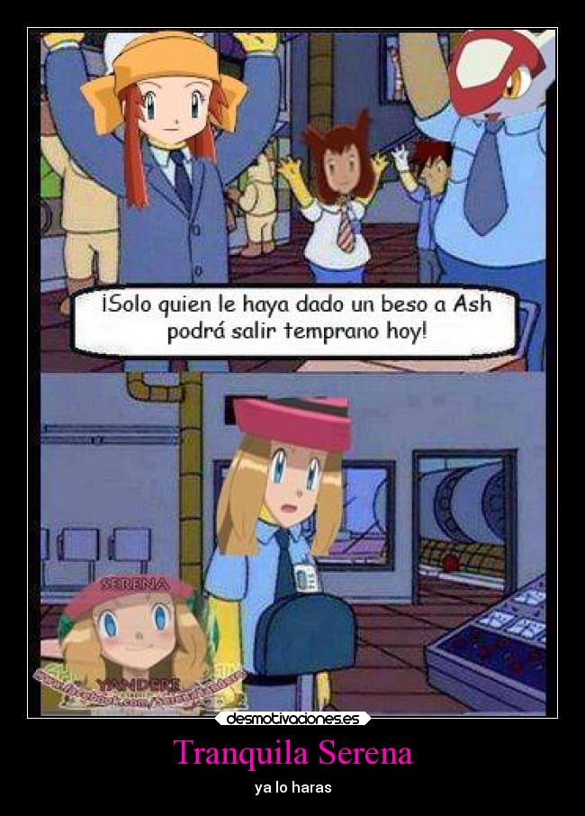 carteles pokemon anime serena gary ash satoshi latias biancas melody desmotivaciones