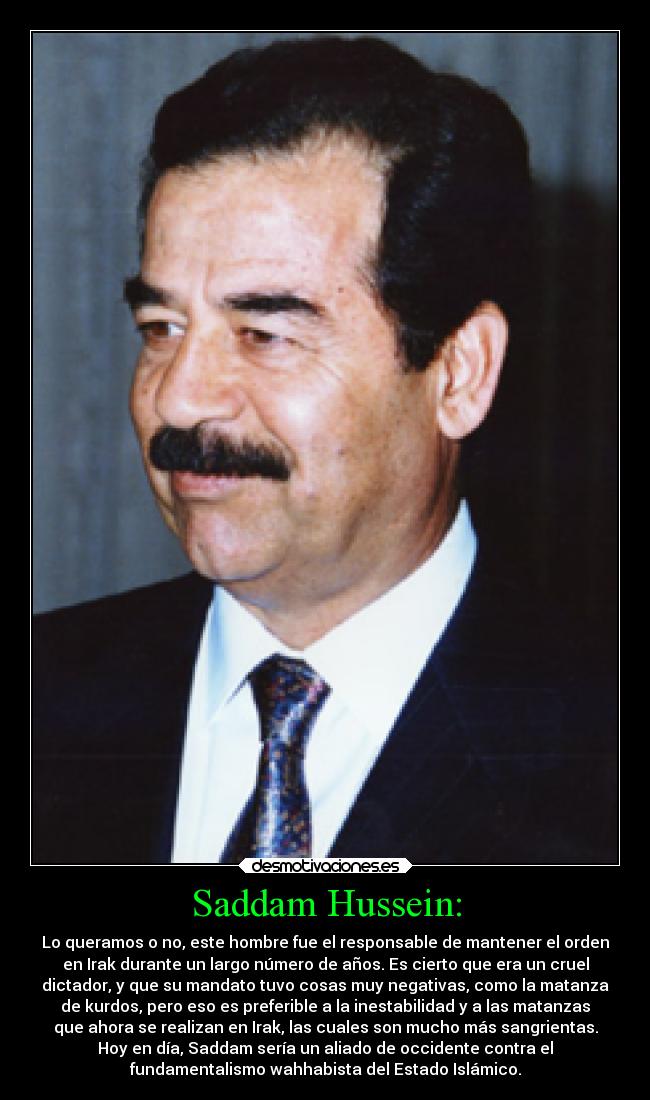 Saddam Hussein: - 