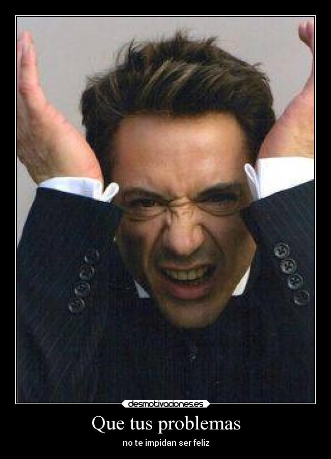 Que tus problemas - 