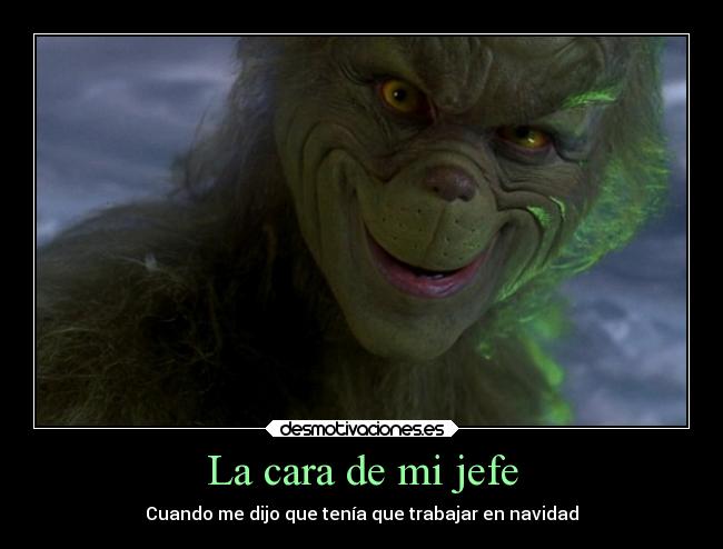 La cara de mi jefe -