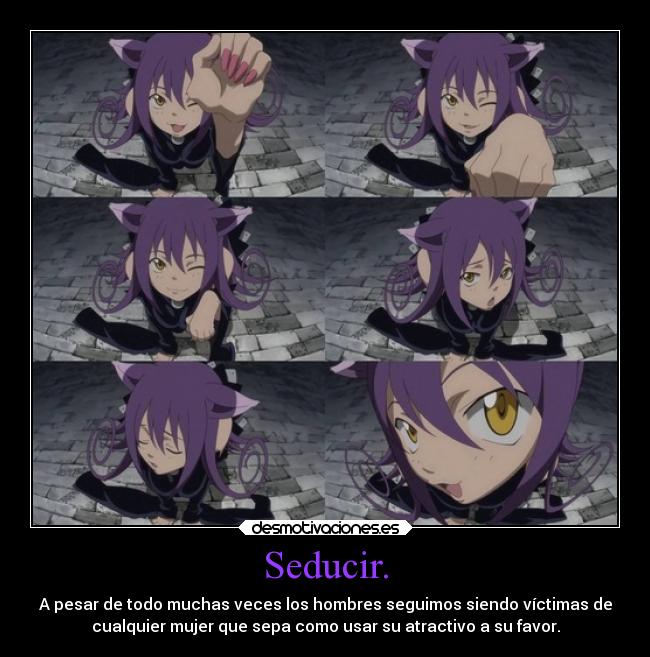 Seducir. -