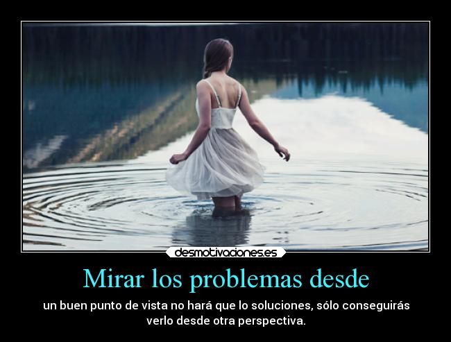 carteles problemas problemas vida sentimientos sandy78cris sitecaesl desmotivaciones