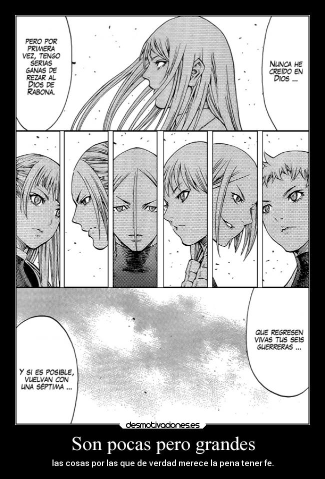 Son pocas pero grandes -