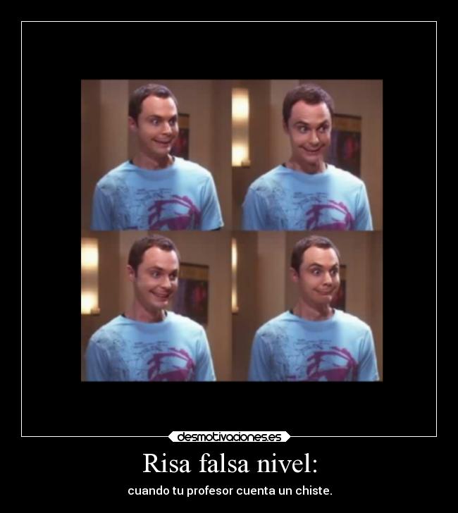 Risa falsa nivel: - cuando tu profesor cuenta un chiste.