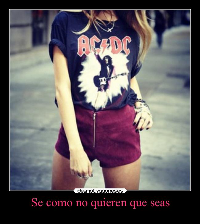 Se como no quieren que seas -