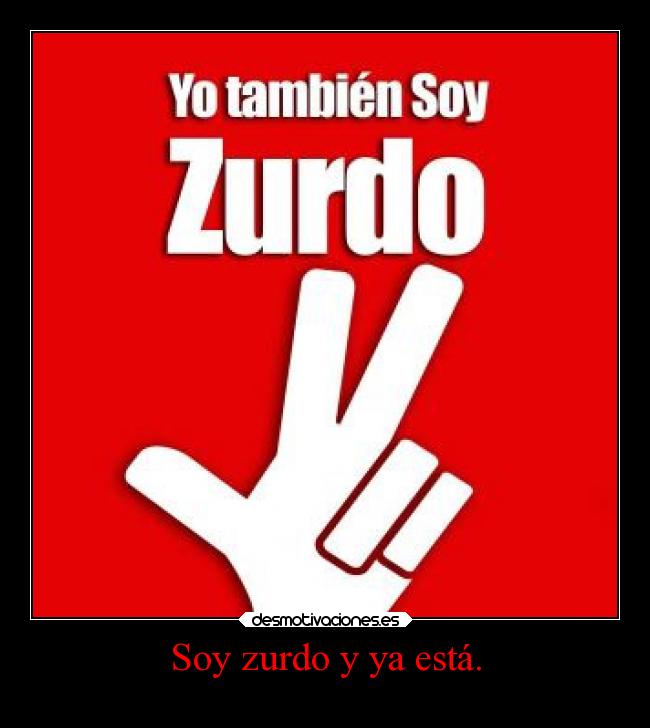 carteles sentimientos notieneputosentido zurdo poderzurdo elesteva pukeestevarainbow desmotivaciones