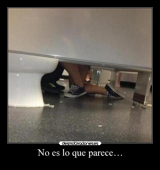 No es lo que parece… - 