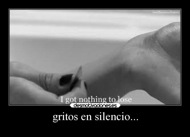 gritos en silencio... -