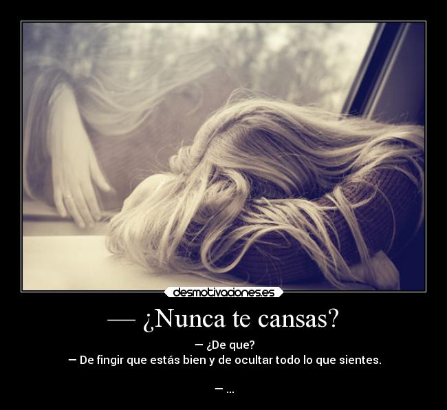 carteles silencio llorar dolor tristeza depresion ocultarlaslagrimas fingirestarbien desmotivaciones