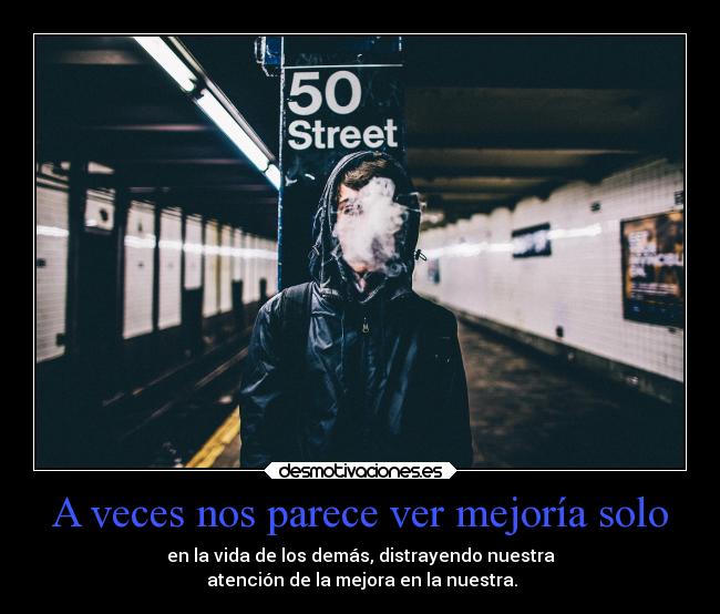 A veces nos parece ver mejoría solo - 