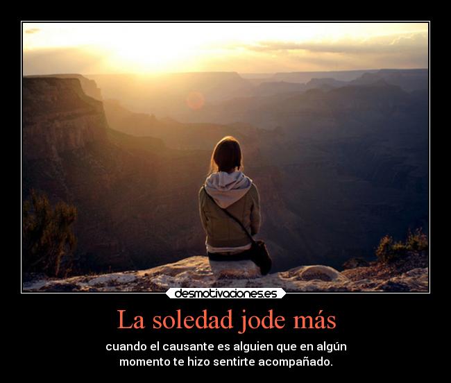 carteles soledad soledad jodemas mesientosola yoymiamigojacksparrow gente necesitoamigos desmotivaciones